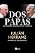 Dos papas: Mis recuerdos con Benedicto XVI y Francisco (Spanish Edition)