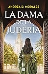 La dama de la judería by Andrea D. Morales