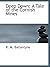 Deep Down: A Tale of the Cornish Mines