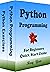 Python Coding. From Zero to Hero in 8 Hours. Python Programming: Learn Programming in Easy Way. (Textbooks in 8 Hours Book 21)