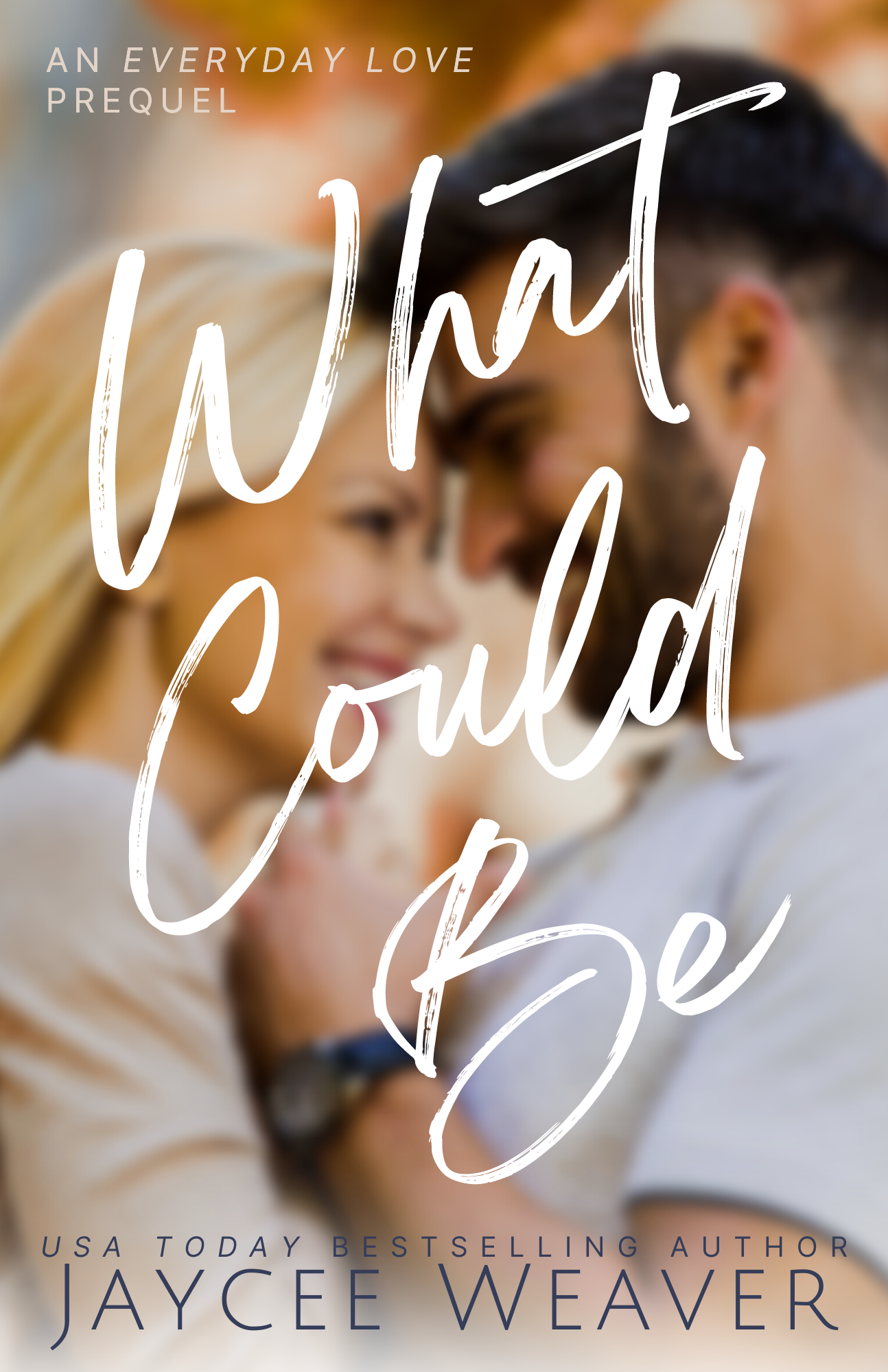 What Could Be (Everyday Love #0.5)