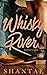 Whisky River: Season One