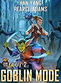 For the Loot 2: A LitRPG Fantasy