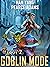 For the Loot 2: A LitRPG Fantasy (Goblin Mode)