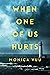 When One of Us Hurts