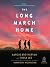 The Long March Home