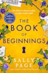 The Book of Beginnings by Sally Page