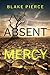 Absent Mercy (Amber Young #4)