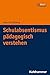 Schulabsentismus Padagogisc...