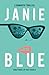 Janie Blue