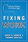 Fixing Work by David G. Henkin