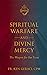 Spiritual Warfare and Divin...