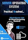 Server Operating System - Practical Resolved Server Operating System - Practical Resolved
