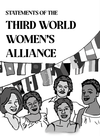 Statements of the Third World Women's Alliance (Unknown Binding)
