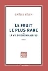 Le fruit le plus ...