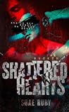 Shattered Hearts