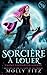Sorcière à louer: L'agence d'intérim paranormale (French Edition)