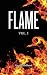 Flame Vol. 1