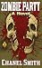Zombie Party: Undead Unleashed