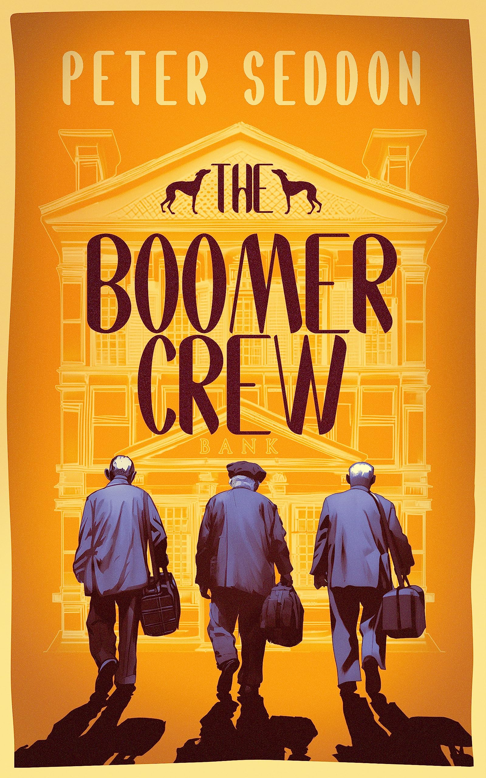 The Boomer Crew: Last of The Summer Wine meets Oceans Eleven (Kindle Edition)