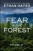 Fear in the Forest: Volume 12