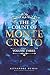 The Count of Monte Cristo: Volume Three by Alexandre Dumas with Classics Illustrated