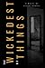The Wickedest of Things by Russel Barrie