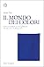 Il mondo dei colori: Una storia culturale in sette tonalità