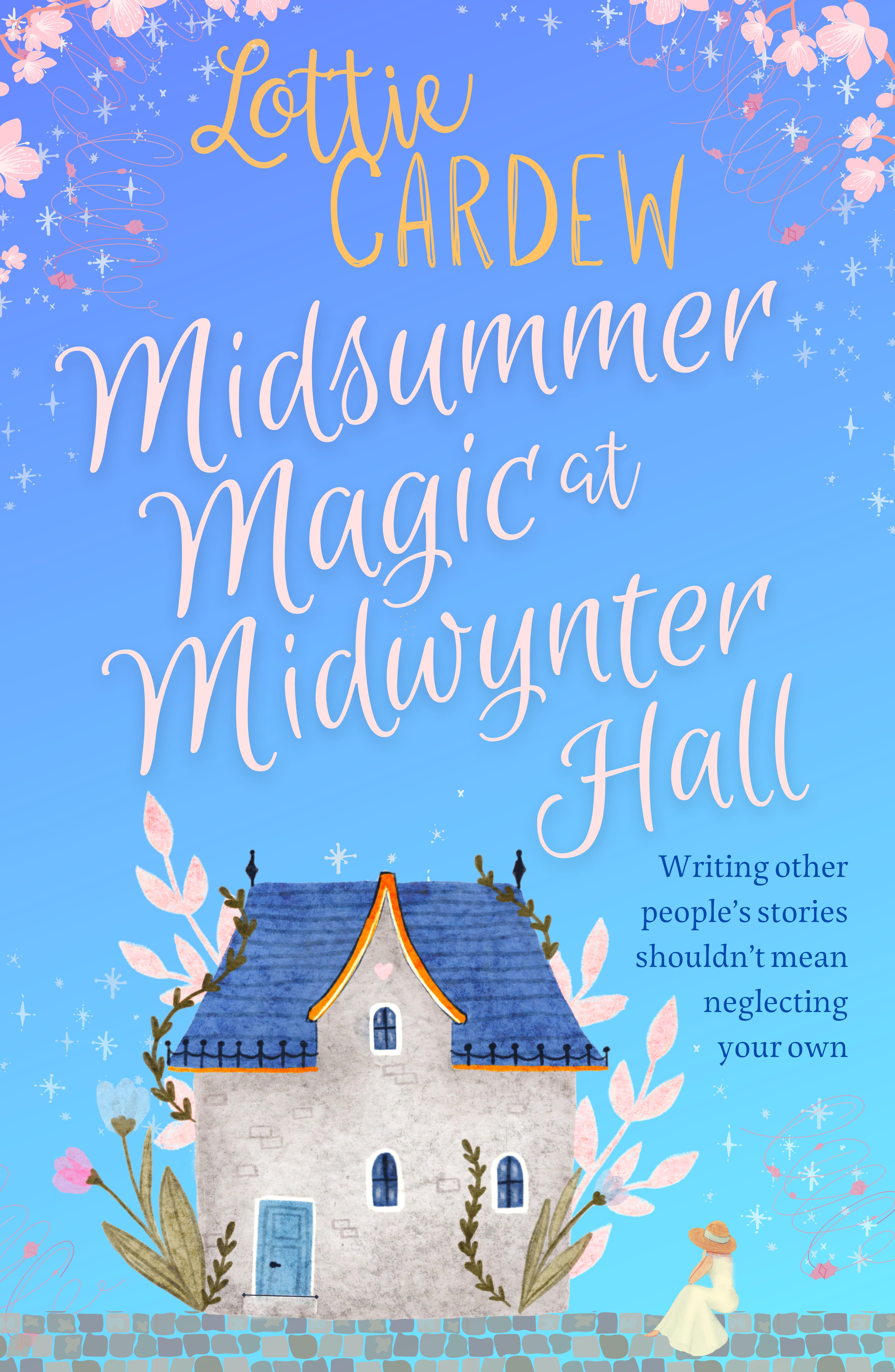 Midsummer Magic at Midwynter Hall: Lose yourself in this timeless, gorgeous romance (Pebblestow)