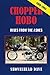 Chopper Hobo Rises from the...