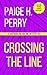 Crossing the Line: A Private Investigator, Female Sleuth Adventure (Hartman and Malone Mysteries)