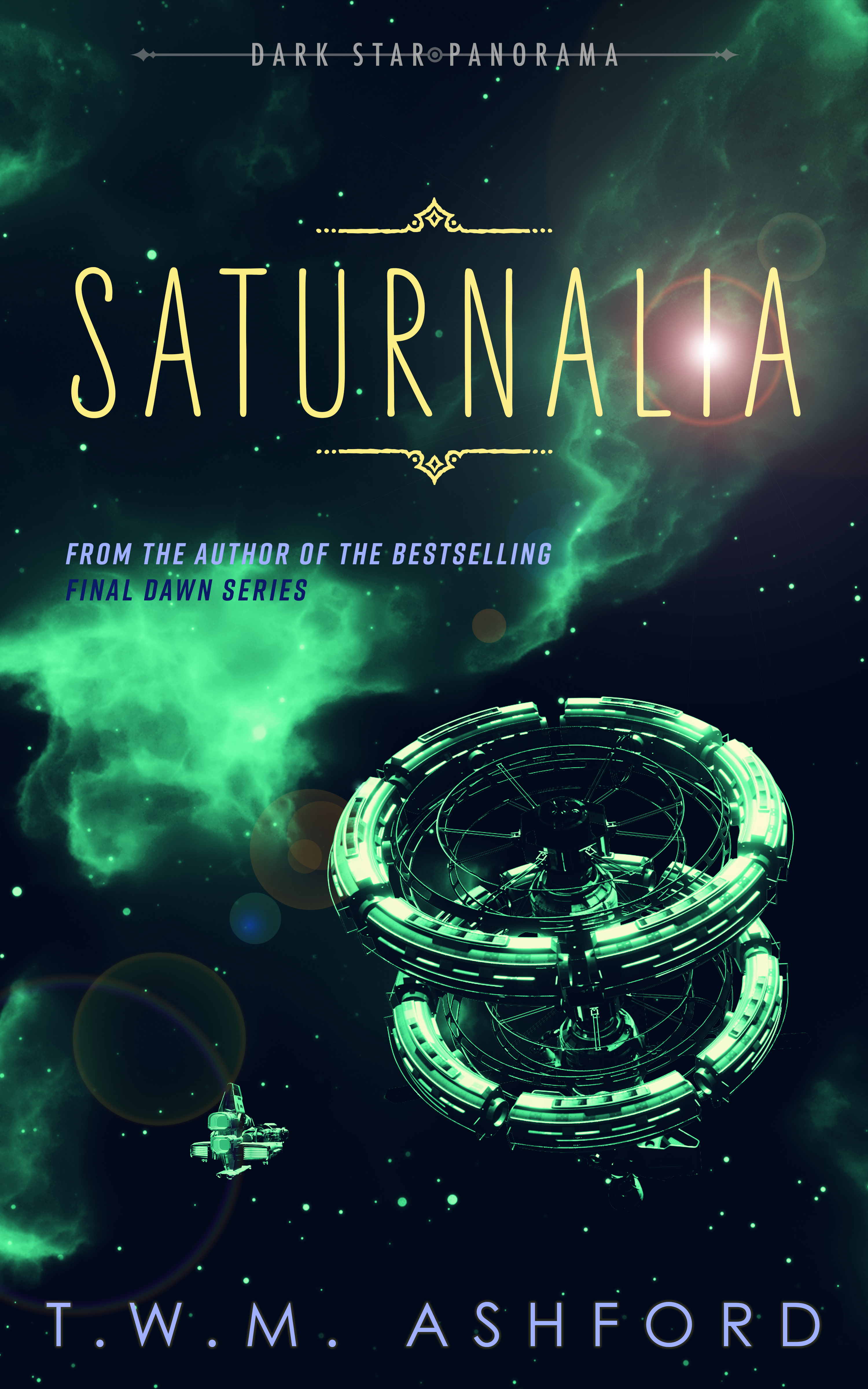 Saturnalia (Legends of the Dark Star, Book 4)