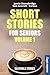 Short Stories For Seniors –...