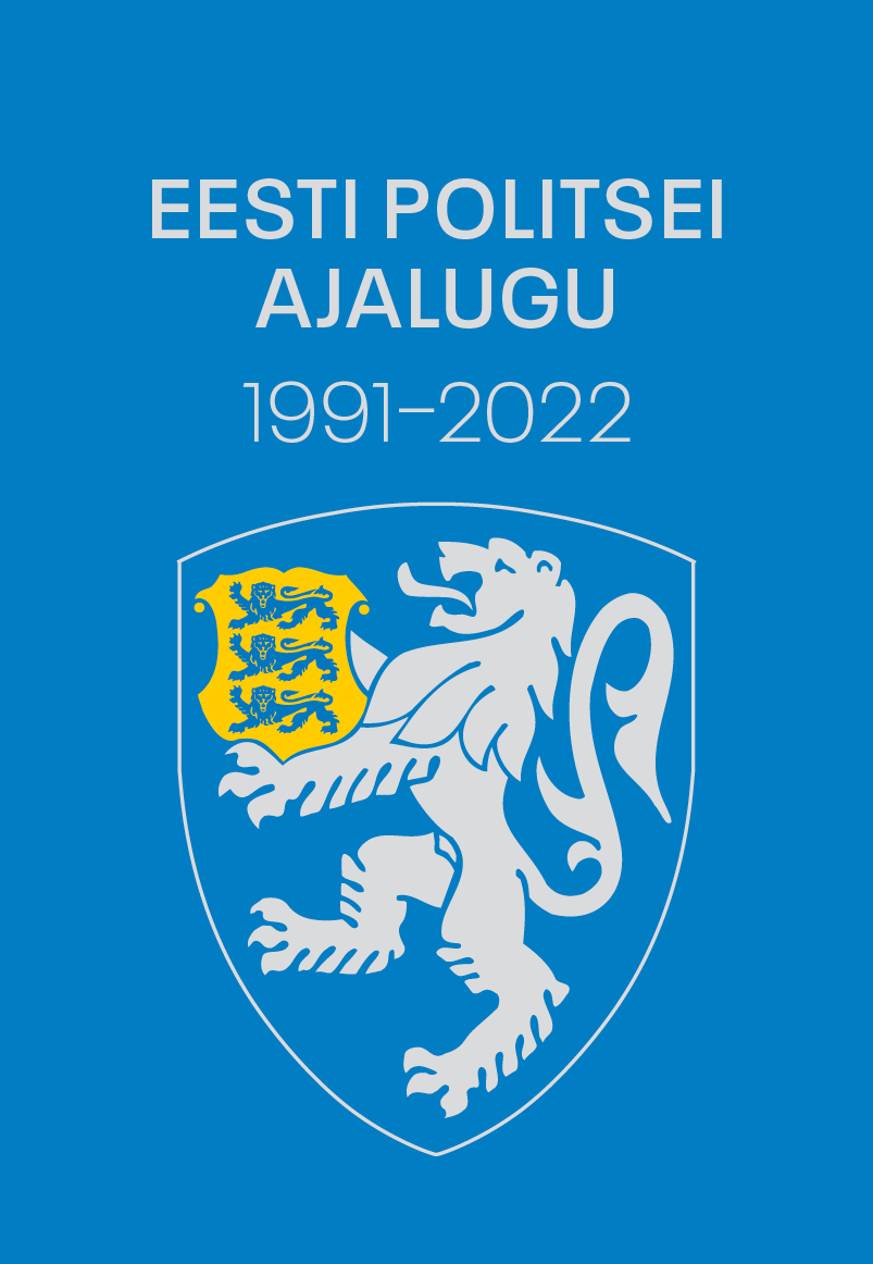 Eesti politsei ajalugu 1991-2022 (Hardcover)
