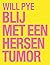 Blij met een hersentumor: L...