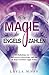 Die Magie der Engelszahlen: Die Bedeutung von 11:11 und anderen Zahlenfolgen, und was dir deine Geistführer sagen wollen (Layla Moon Deutsch) (German Edition)
