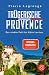 Trügerische Provence: Der p...