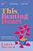 This Beating Heart by Laura Barnett