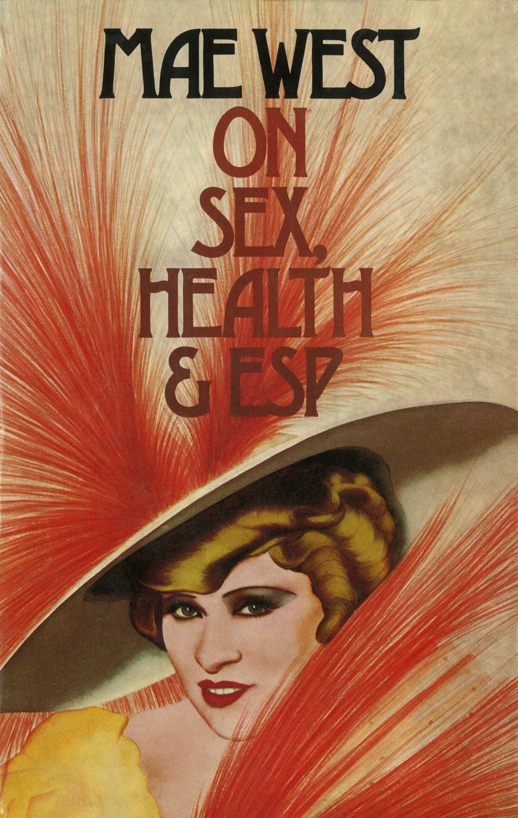 Mae West on Sex, Health, and ESP