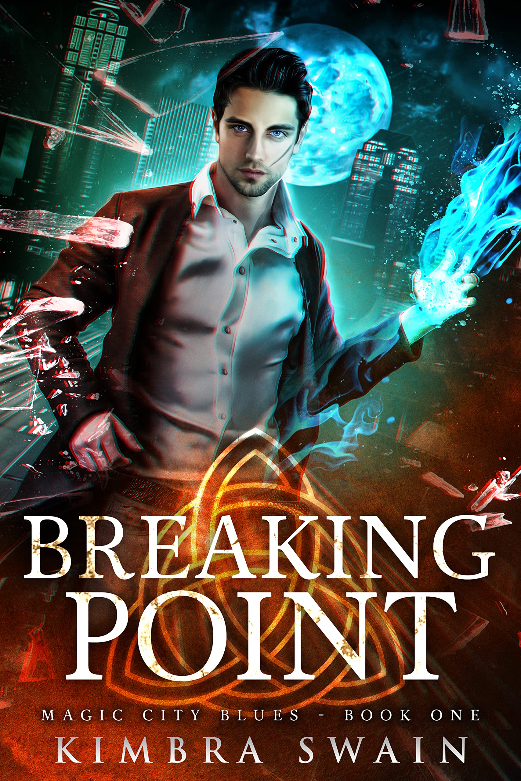 Breaking Point (Magic City Blues, #1)