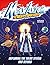Exploring the Solar System and Beyond: A Max Axiom Super Scientist Adventure (Graphic Science: Max Axiom and the Society of Super Scientists)