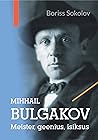 Mihhail Bulgakov:...