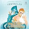 Tentacles & Triat...