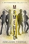 Memento: A Whitewashed Collection