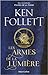 Les Armes de la lumière (French Edition)