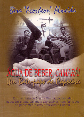 Água de Beber, Camará! Um Bate-papo de Capoeira