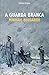 A Guarda Branca
