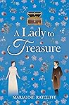 A Lady to Treasure by Marianne Ratcliffe