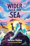 Wider Than the Sea by Serena Molloy