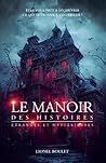 Le manoir des his...